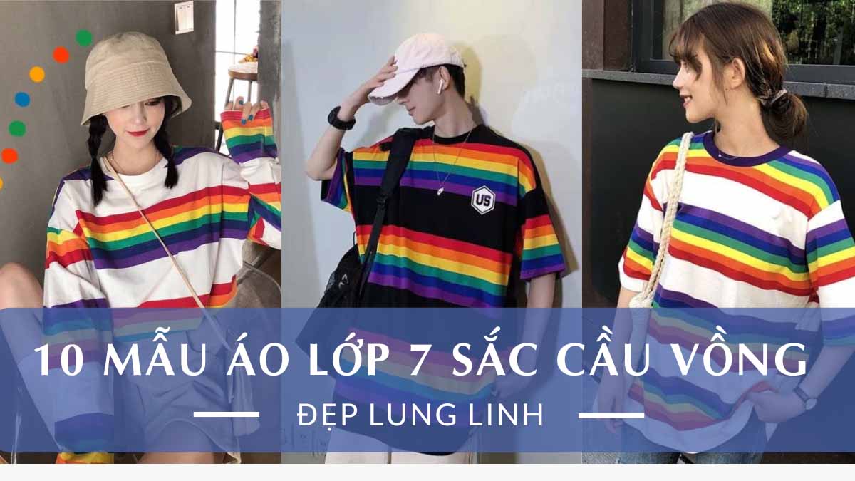 10 Mẫu áo lớp 7 sắc cầu vồng