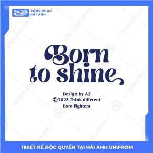 Mẫu Hình In Varsity Born To Shine